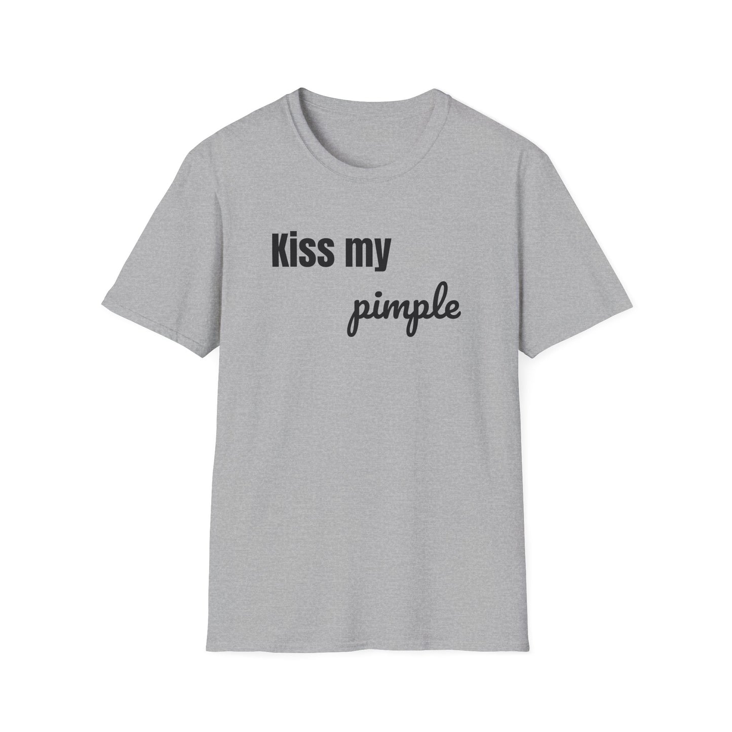 Kiss My Pimple Tee – Confidence Speaks for Itself