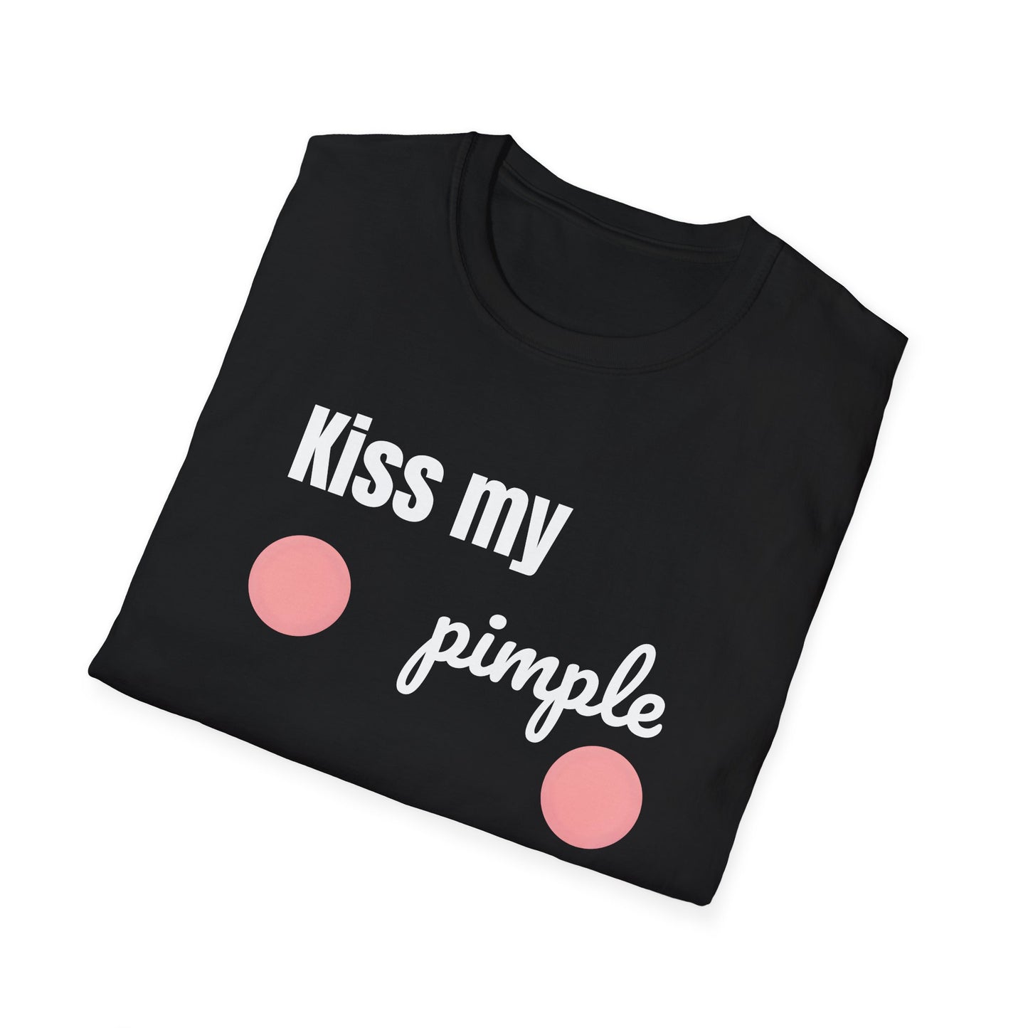 Kiss My Pimple Tee V2 – Bold, Playful, Unapologetic