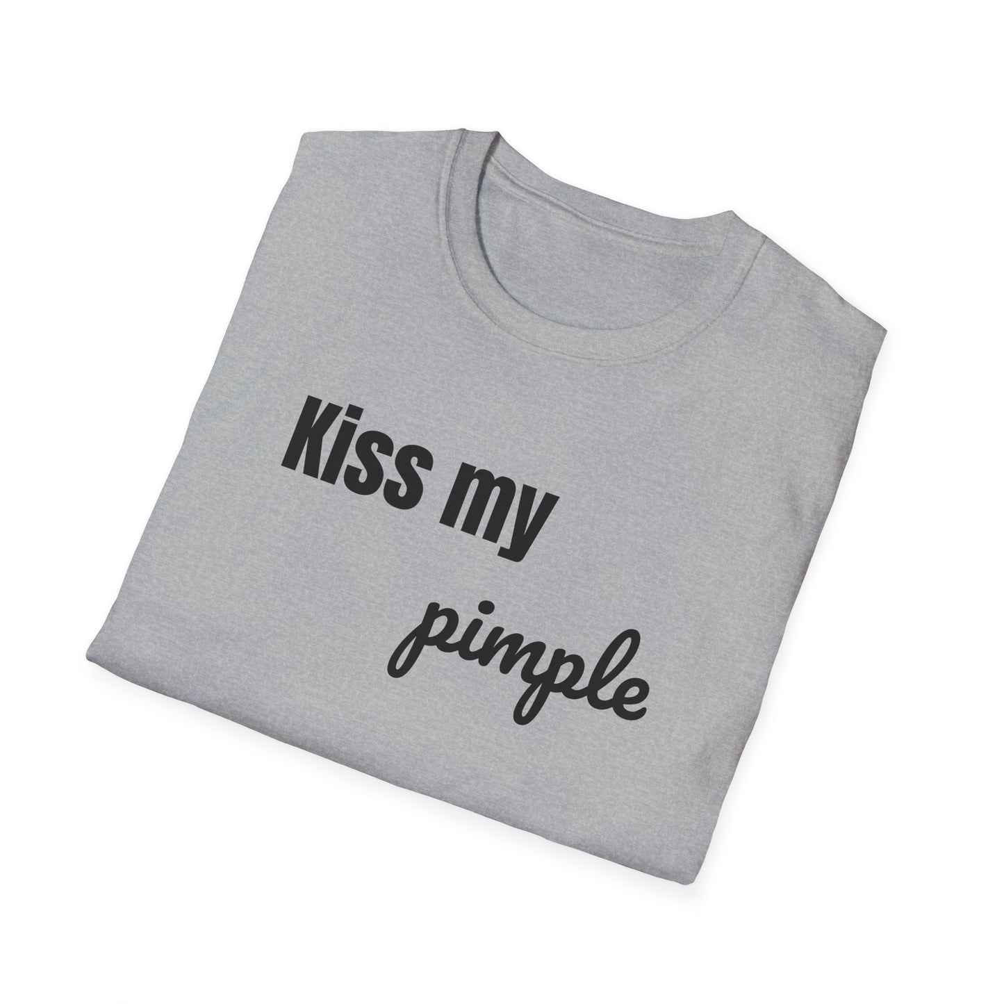 Kiss My Pimple Tee – Confidence Speaks for Itself
