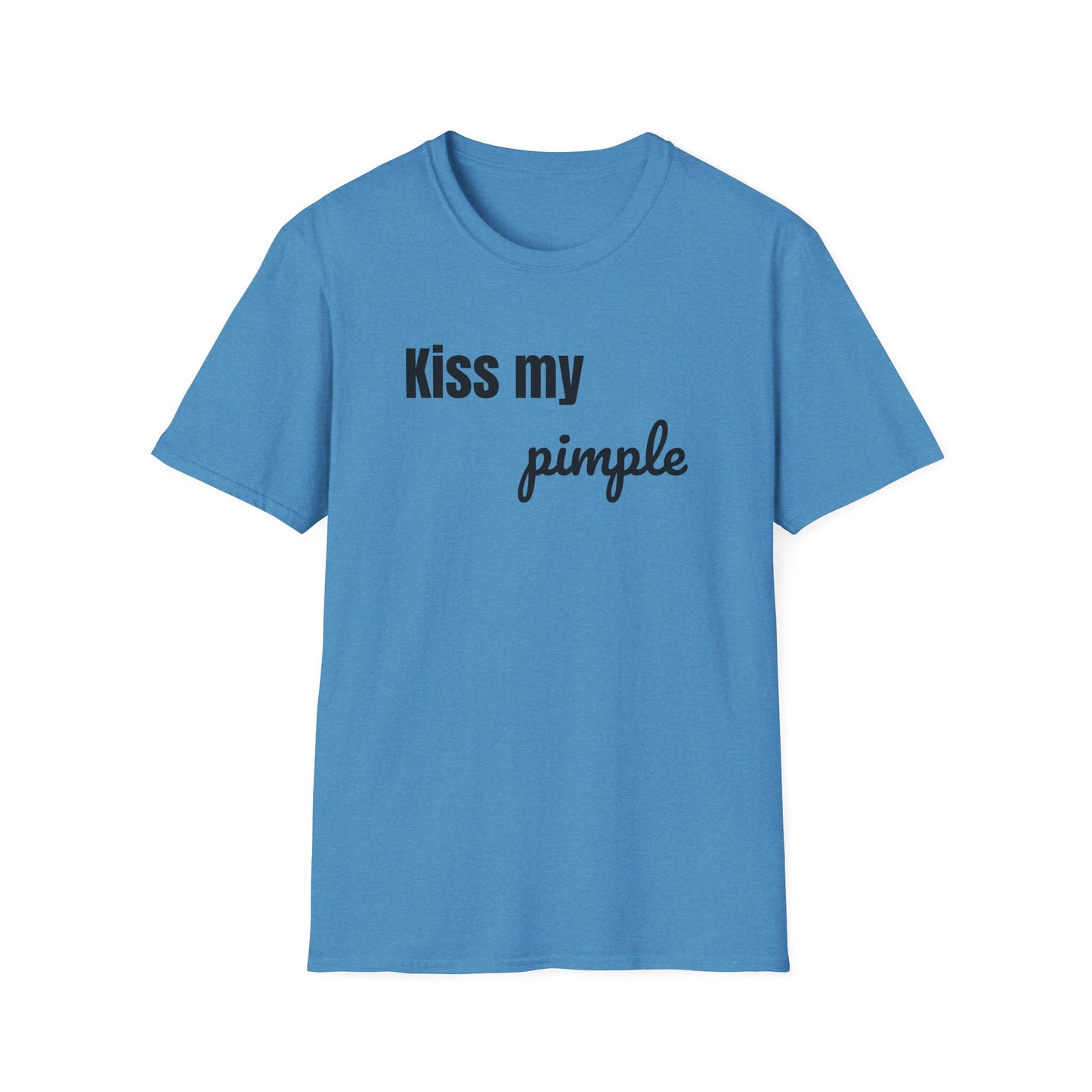 Kiss My Pimple Tee – Confidence Speaks for Itself